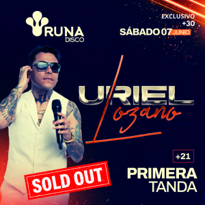 #1 Tanda | Uriel Lozano | 7 de Junio