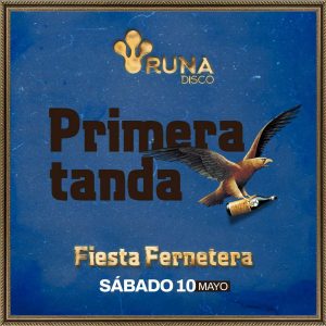 #1 Tanda | Fiesta Fernetera | 10 de Mayo