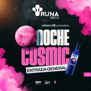 Entrada General | NOCHE COSMIC | 15Nov