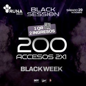 Accesos 2x1 | Black Session | 29Nov