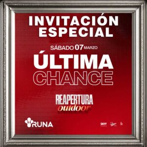 Invitación Especial ULTIMA CHANCE | Reapertura | 07MAR